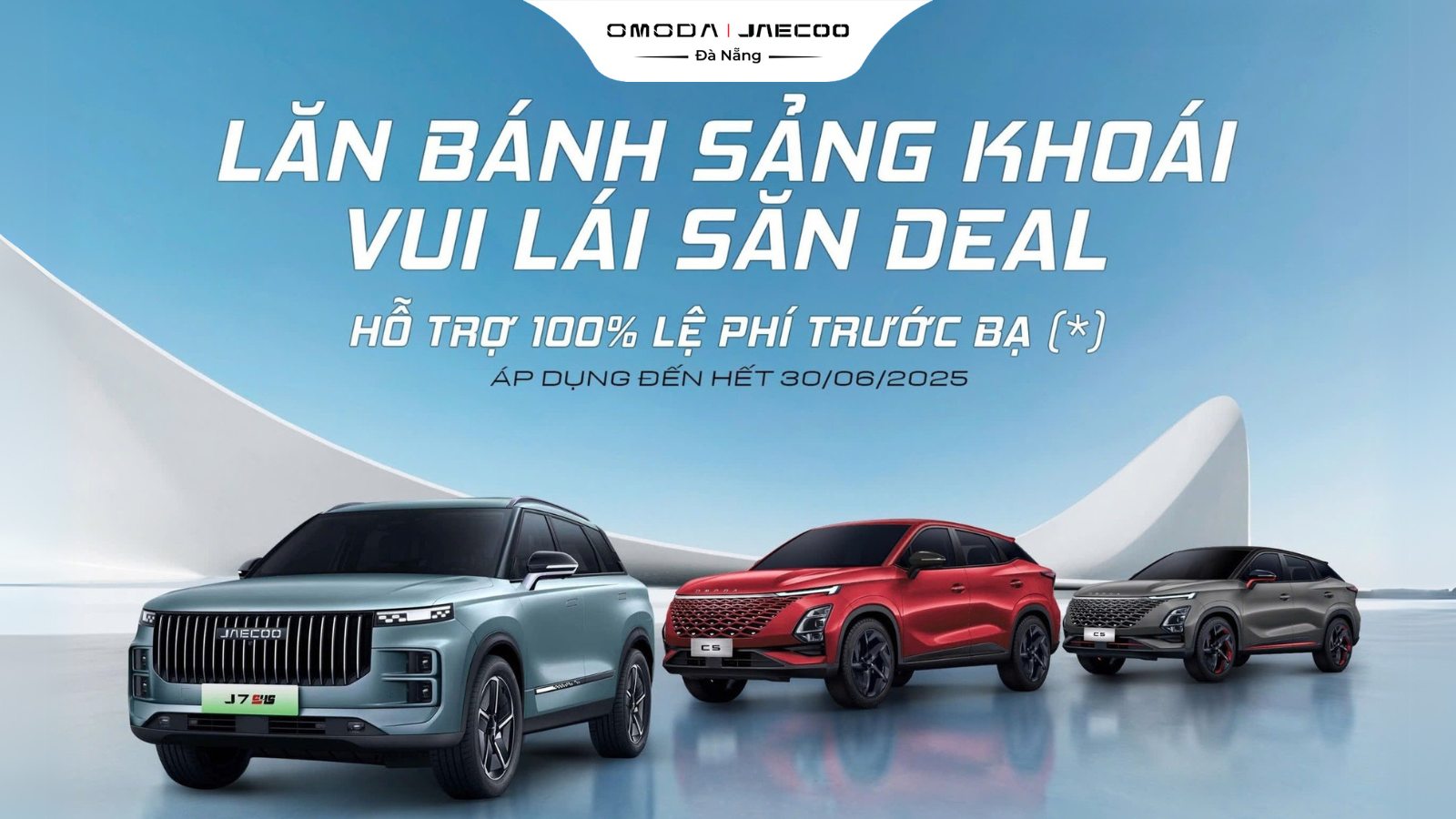 Ưu đãi tháng 6 Omoda & Jaecoo